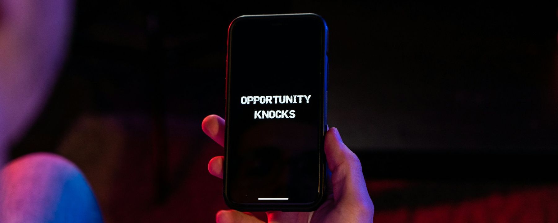 opportunity knocks