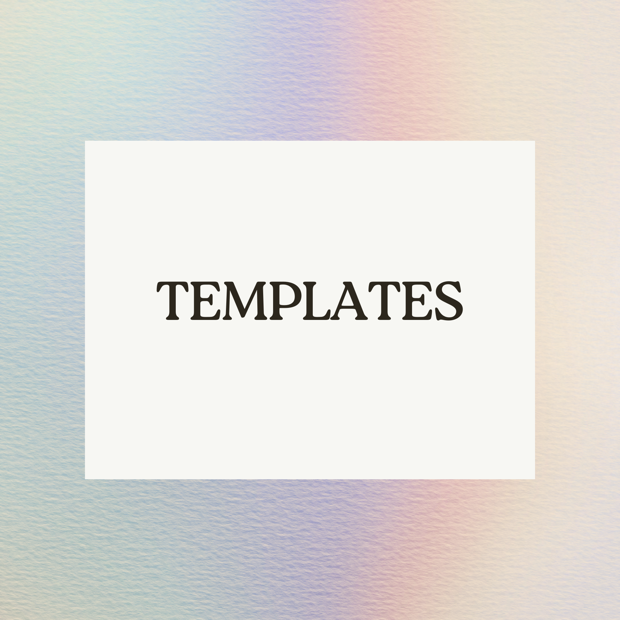 Templates