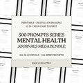 Mental health journals mega bundle complete 500 prompts series on a white background